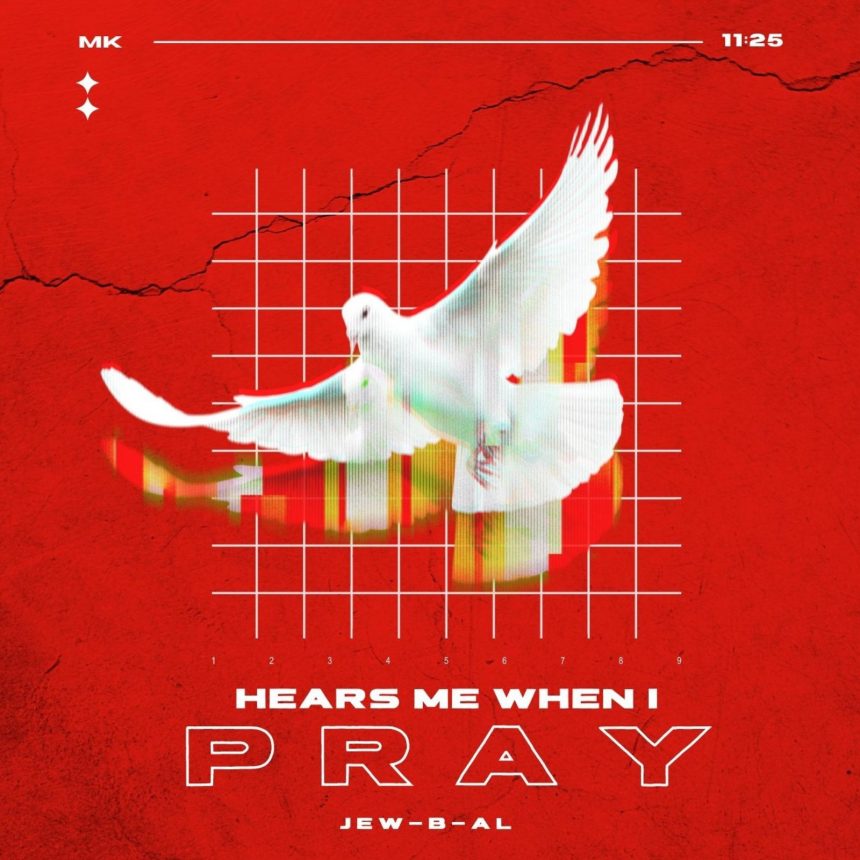 Mk 11:25 Hears Me When I pray